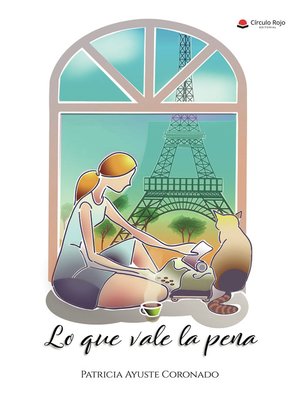 cover image of Lo que vale la pena